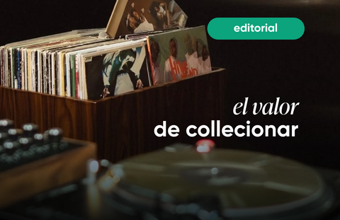 El valor de coleccionar