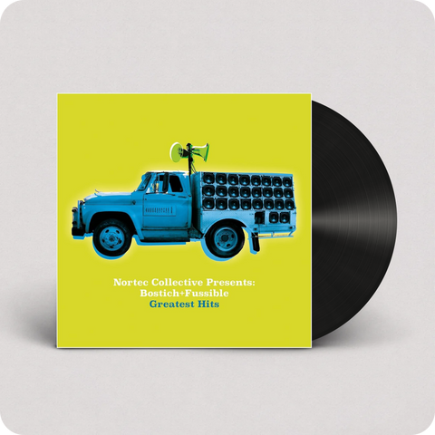 nortec collective presents: bostich + fussible greatest hits